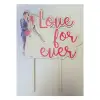 Topper Tort MDF - LOVE FOR EVER