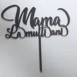 Topper Tort " Mama La Multi ani " , -Negru- Anyta Cooking