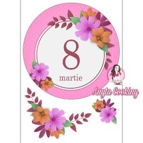 Imagine Comestibila " 8 Martie 3 " - Anyta Cooking - Anyta Cooking
