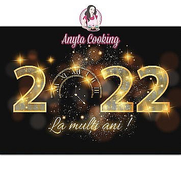 Imagine Comestibila " An nou / Revelion (2022) 12 " - Anyta Cooking - Anyta Cooking