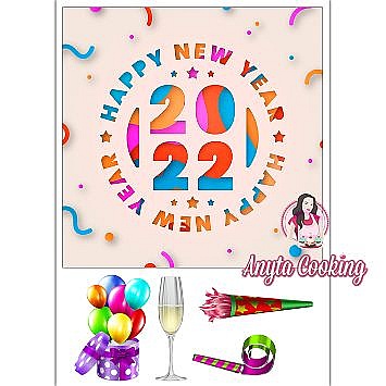 Imagine Comestibila " An nou / Revelion (2022) 11 " - Anyta Cooking - Anyta Cooking