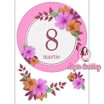 Imagine Comestibila " 8 Martie 3 " - Anyta Cooking - Anyta Cooking