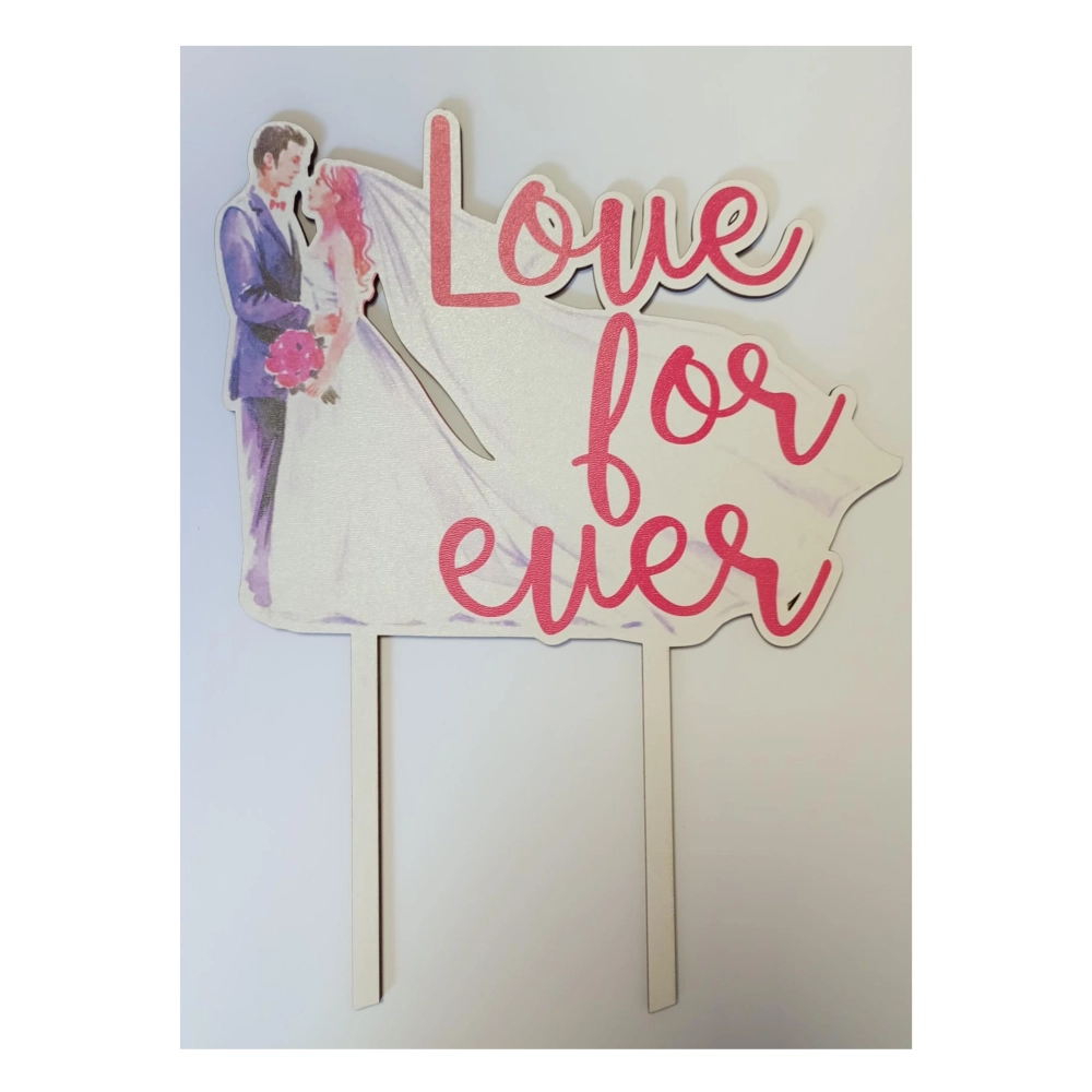 Topper Tort MDF - LOVE FOR EVER